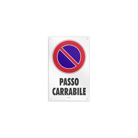 CARTELLO "PASSO CARRABILE"