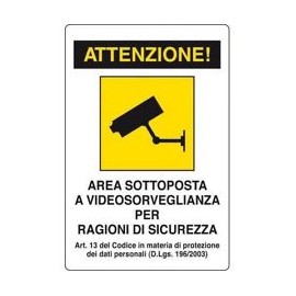 CARTELLO "AREA SOTTOPOSTA A VIDEOSORVEGLIANZA"