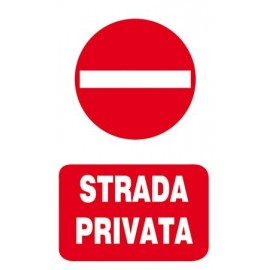CARTELLO "STRADA PRIVATA"