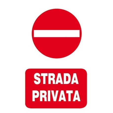 CARTELLO "STRADA PRIVATA"